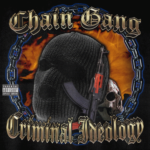 Chain Gang : Criminal Ideology